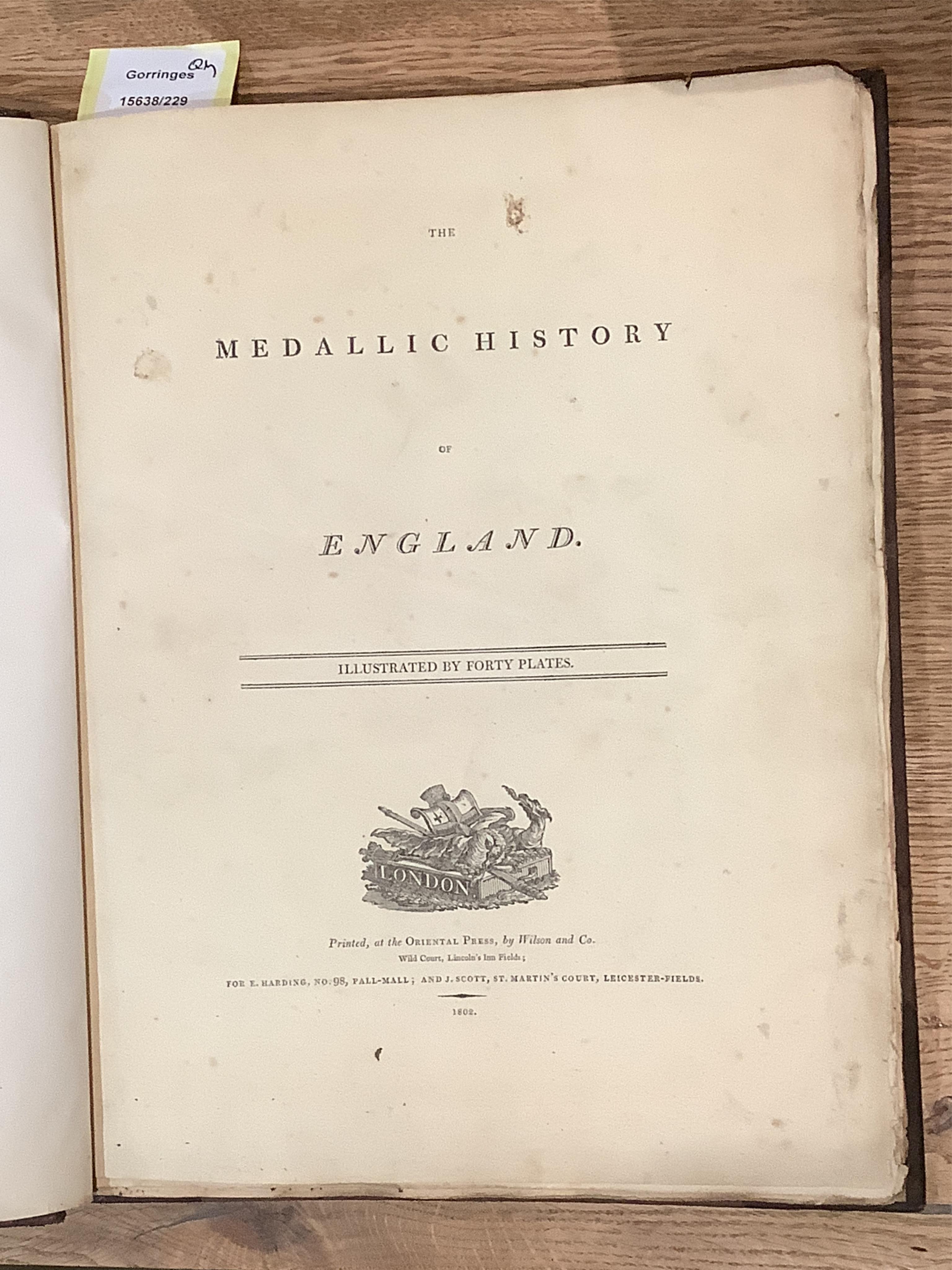 Rapin de Thoyras and Plates engraved by J S Muller for Mr Tindal's continuation of Mr Rapin's Medallic History of England, Vols III-IV Pt II in one volume 1744-47, rebound; another copy nd. incomplete but with 37 plates;